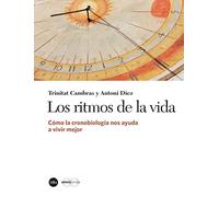 Los ritmos de la vida: Cómo la cronobiología nos ayuda a vivir mejor (Catàlisi)
