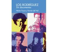 Los Rodríguez. | Héctor Fouce, Fernán Del Val