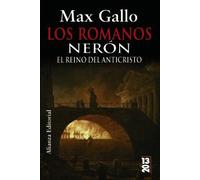 Los romanos. Nerón: El reino del Anticristo: El Reino Del Anticristo/ the Kingdom of the Antichrist (13/20)