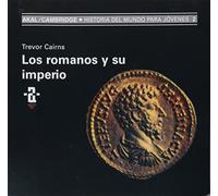 Los romanos y su imperio: 2 (Historia del mundo para jóvenes)