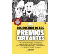 Los rostros de los Premios Cervantes: un viaje ilustrado por las personas galardonadas con el premio literario más importante en España y Latinoamérica, a través del arte de la caricatura
