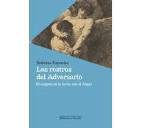 Los rostros del Adversario; El enigma de la lucha con el Ángel (Biblioteca Herder)