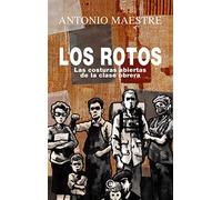 Los rotos. Las costuras abiertas de la clase obrera: 26 (Anverso)
