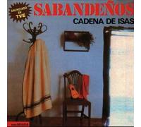 Los Sabandeños - Cadena De Isas