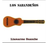 Los Sabandeños - Llamarme Guanche