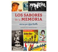 Los sabores de la memoria (sin coleccion)