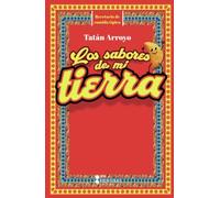Los sabores de mi tierra