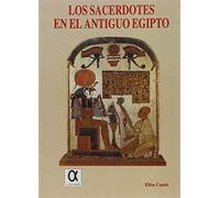 Los sacerdotes en el antiguo Egipto