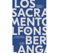 Los Sacramentos De La Nueva Alianza