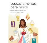 Los sacramentos para niños (Paso a paso)