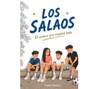 Los Salaos: El verano que empezó todo.
