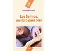 Los Salmos, un libro para orar: 18 (Maná)