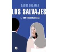 Los salvajes 1 | Sabri Louatan