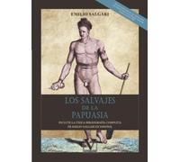 Los salvajes de la Papuasia: 1 (Narrativa)