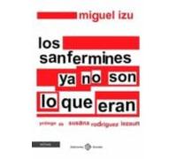 Los Sanfermines Ya No Son Lo Que Eran