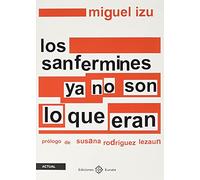 Los sanfermines ya no son lo que eran (SIN COLECCION)