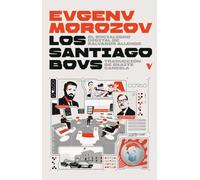 Los Santiago Boys: El socialismo digital de Salvador Allende (GENERAL)