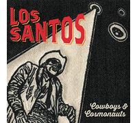 Los Santos - Cowboys & Cosmonauts [Vinilo]