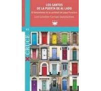 Los Santos De La Puerta De Al Lado: El Llamamiento De La Santidad Del