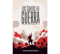 Los santos en guerra: Preparados para la batalla final