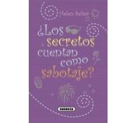 ¿Los Secretos cuentan Como sabotaje (¿Te cuento mi vida?)