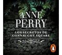 Los Secretos De Connaught Square (inspector Thomas Pitt 23) (audiolibr