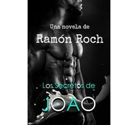 Los secretos de Joao (Hombres, secretos y placer)