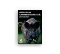 Los secretos de la caza en grandes monterías y cacerías de España