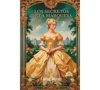 LOS SECRETOS DE LA MARQUESA
