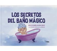 LOS SECRETOS DEL BAÑO MAGICO | Rocio Berlanga