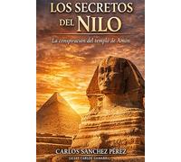 LOS SECRETOS DEL NILO: La conspiración del Templo de Amón