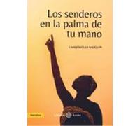 Los Senderos En La Palma De Tu Mano