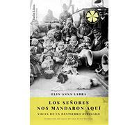 los señores nos mandaron aquí: Voces de un destierro olvidado: 12 (Barlin Paisaje)