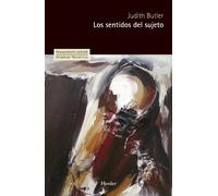 Los sentidos del sujeto | Judith Butler