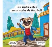 Los sentimientos encontrados de Meatball