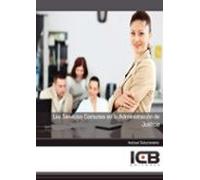 Los Servicios Comunes En La Administración De Justicia