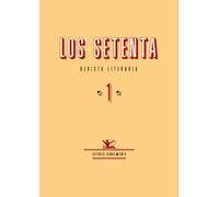 Los Setenta. Número 1 (Revista Los Setenta)