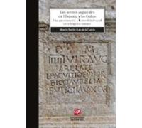 Los seviros augustales en Hispania y las Galias
