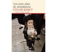Los Siete Años De Abundancia (ebook)