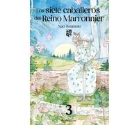 LOS SIETE CABALLEROS DEL REINO MARRONNIER 3