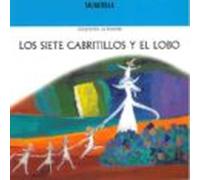Los Siete Cabritillos Y El Lobo