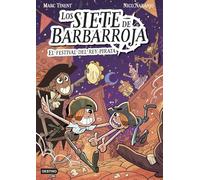 Los siete de Barbarroja 2. El festival del Rey Pirata