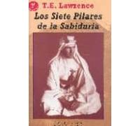 Los Siete Pilares De La Sabiduria Un Triunfo