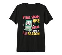 Los Signos vitales de la Cita de la Enfermera Son por una razón por la Que los Trabajadores de la Salud Camiseta Premium