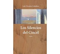 Los Silencios del cincel.