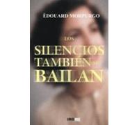 Los silencios también se bailan