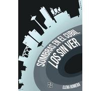 Los sin ver Sombras en el cubil