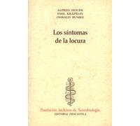 Los síntomas de la locura (Historia y teoría de la psiquiatría I)