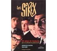 Los Sirex: 50 años de historia que ni la escoba ha podido barrer | Àlex Oró, Javier De Castro Fresnadillo