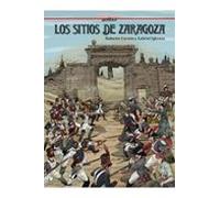 Los Sitios De Zaragoza